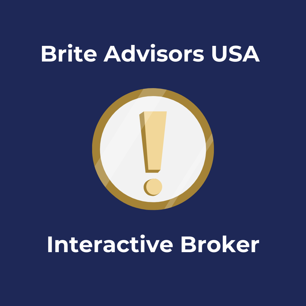 Brite Advisors USA & Interactive Broker